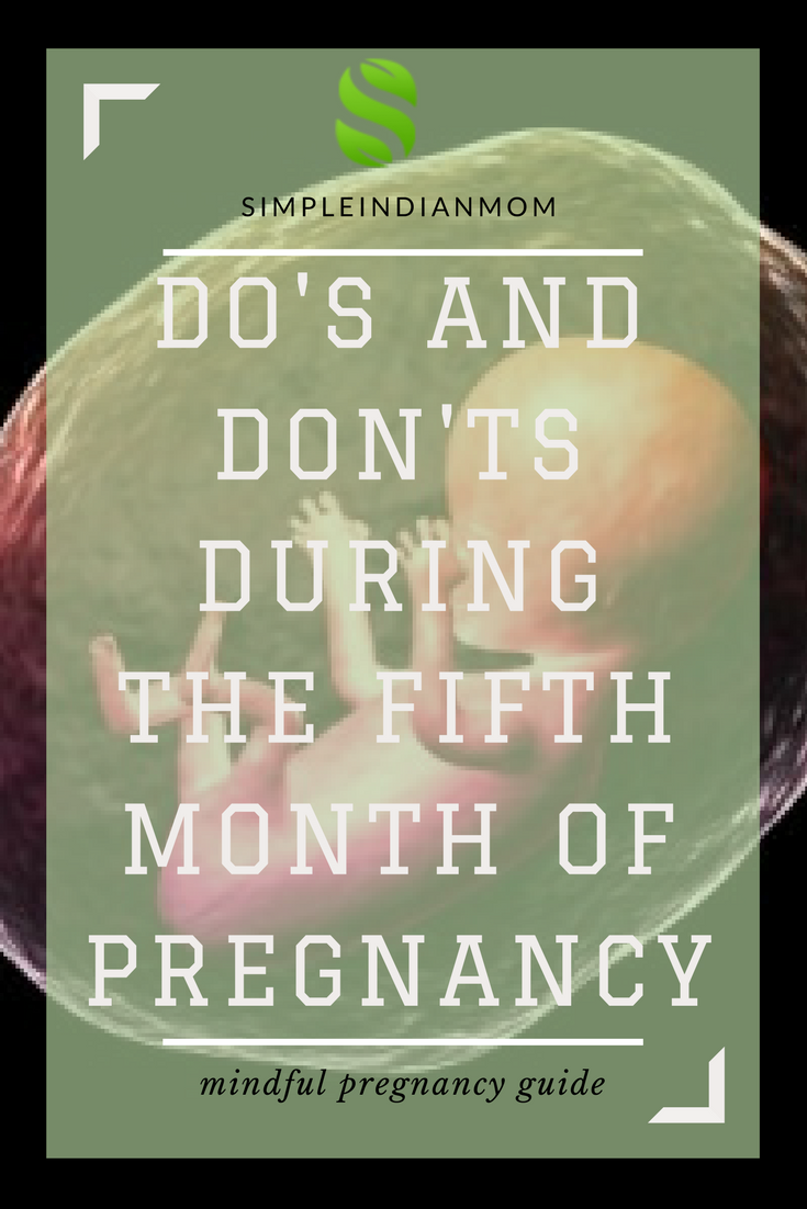 DO'S AND DON'TS DURING THE FIFTH MONTH OF PREGNANCY