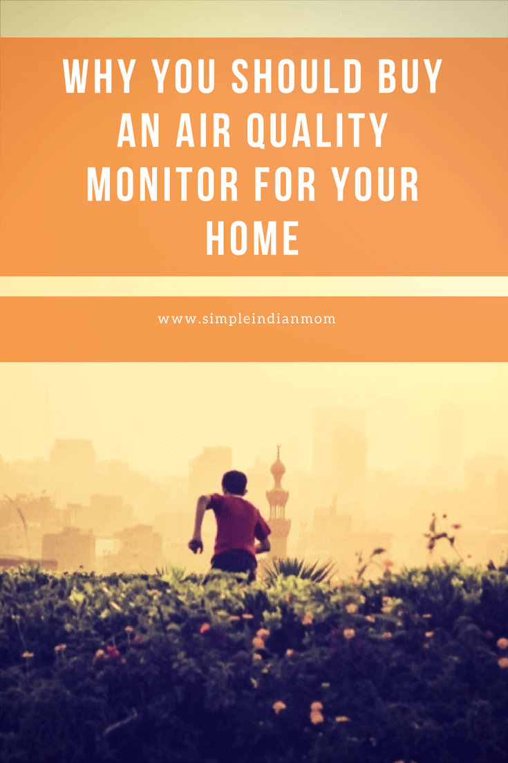 why You should buy an air quality monitor for your home