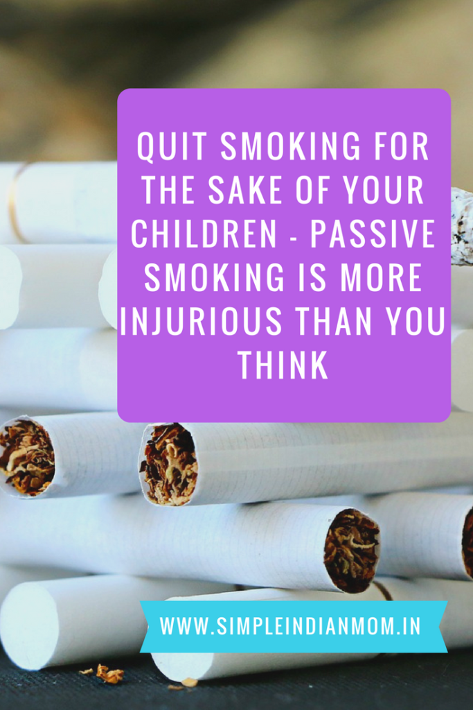 Quit Smoking For The Sake Of Your Children - Passive Smoking Is More Injurious Than You Think