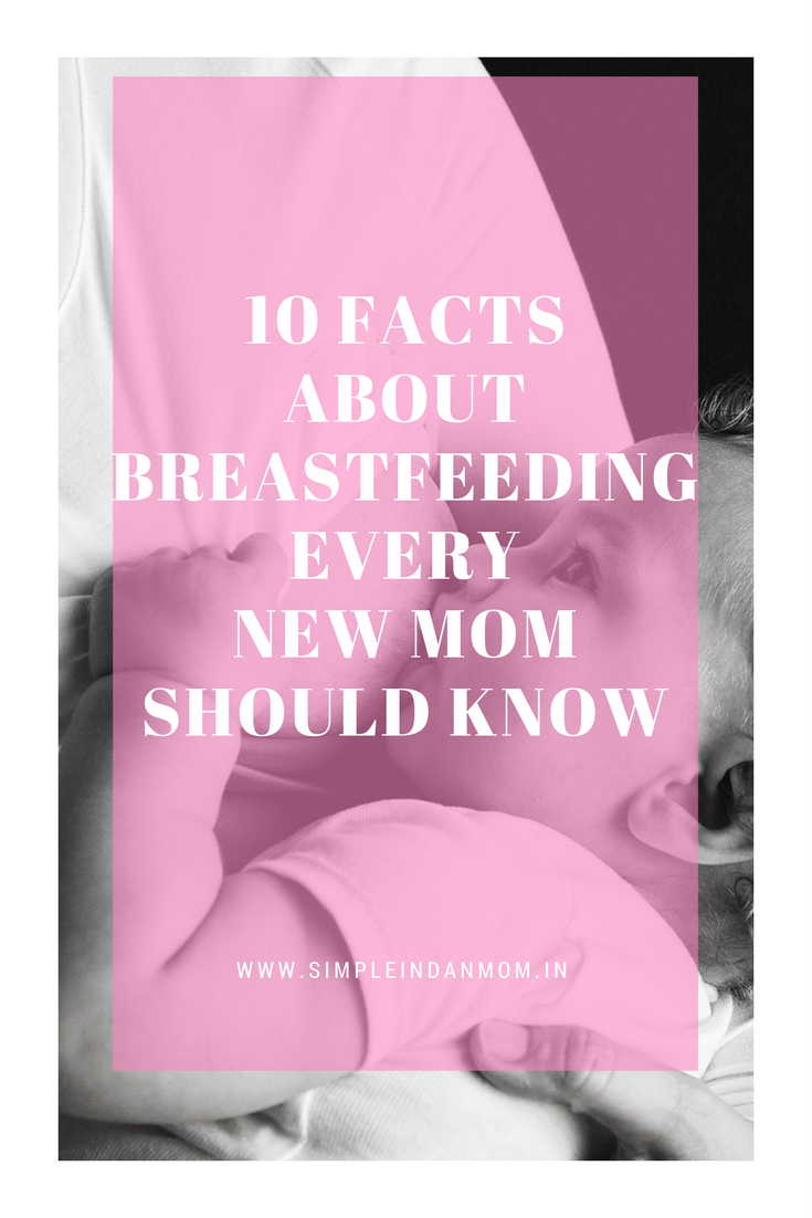 10 Facts About Breastfeeding Every New Mom Should Know (1)