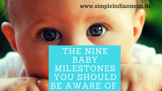 Nine Baby Milestones