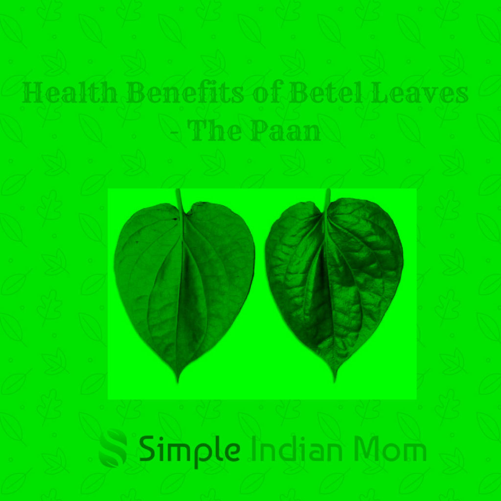 Health Benefits of Betel Leaf