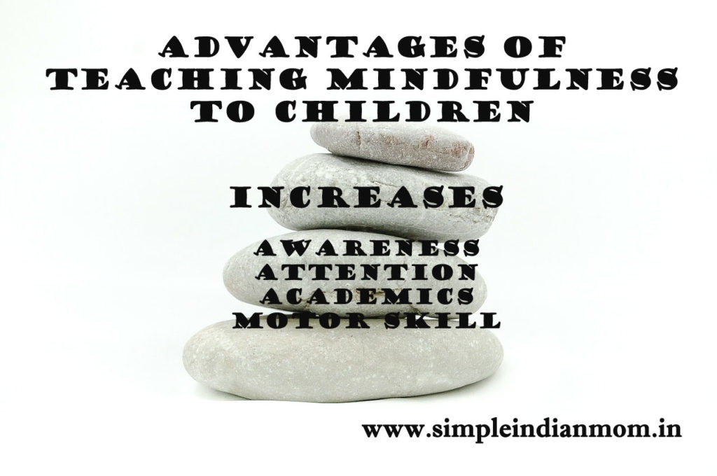 Advantages Of Teaching Mindfulness To Children