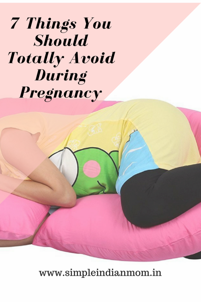 7 Things You Should Totally Avoid During Pregnancy