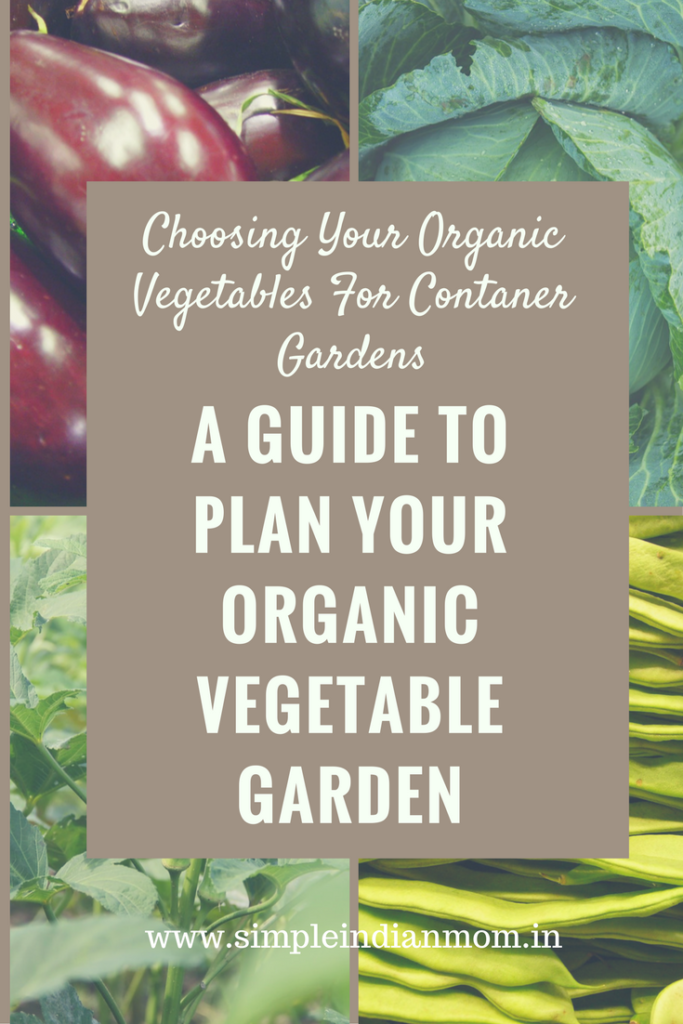 Organic Vegetables For Contaner Gardens