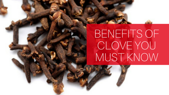 Benefits of Clove