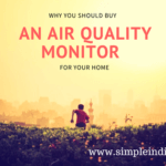 Buy An Air Quality Monitor For Your HomeWhy You Should Buy An Air Quality Monitor For Your HomeWhy You Should Buy An Air Quality Monitor For Your Hom