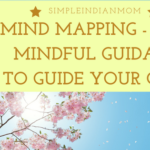 Mind Mapping – Using Mindful Guidance To Guide Your Child