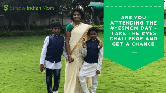 #YesMomChallenge - Simple Indian Mom