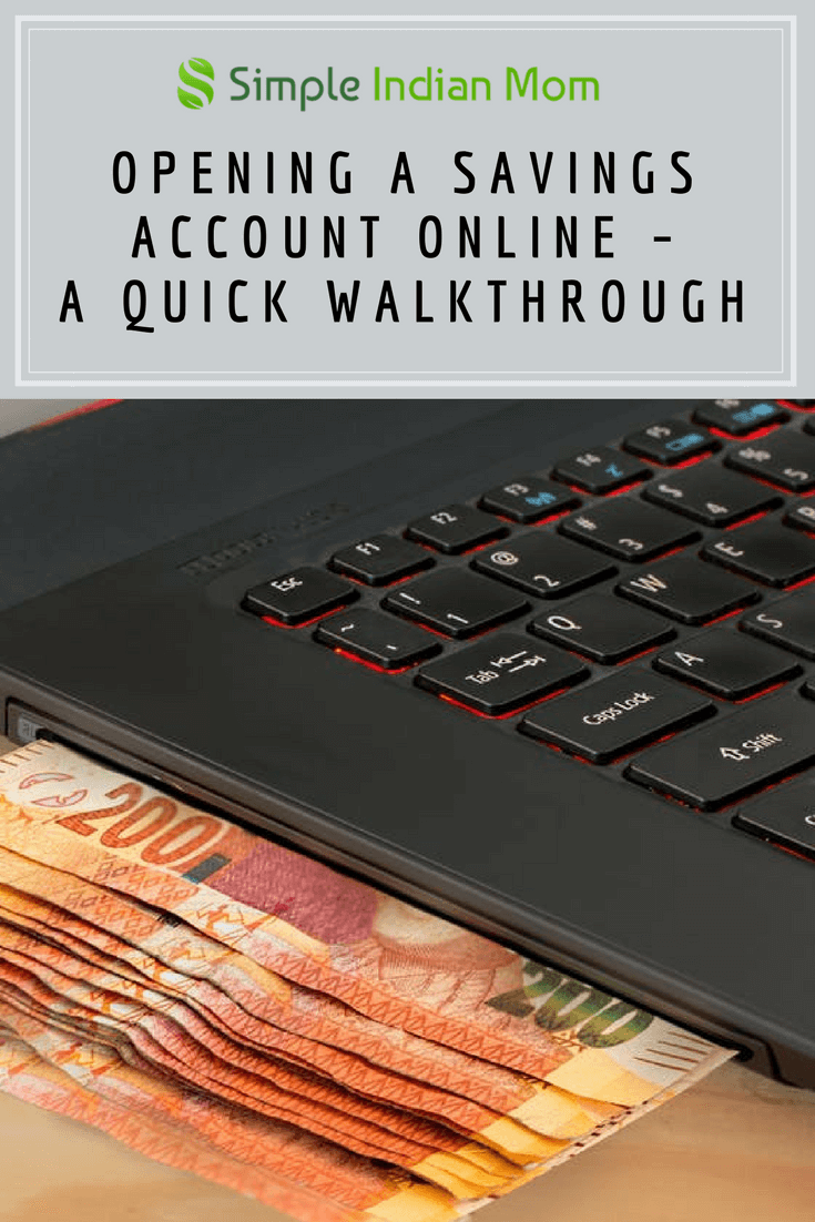 Opening a Savings Account Online – A Quick Walkthrough