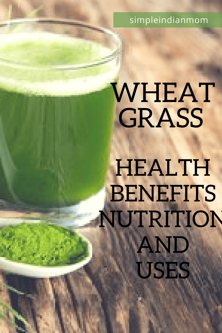 Wheat grass health benefits, nutrition and how to use