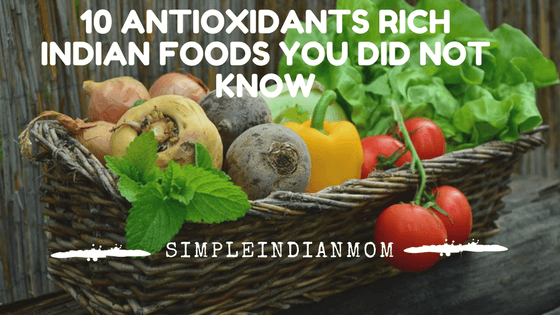 10 Antioxidants Rich Indian Foods