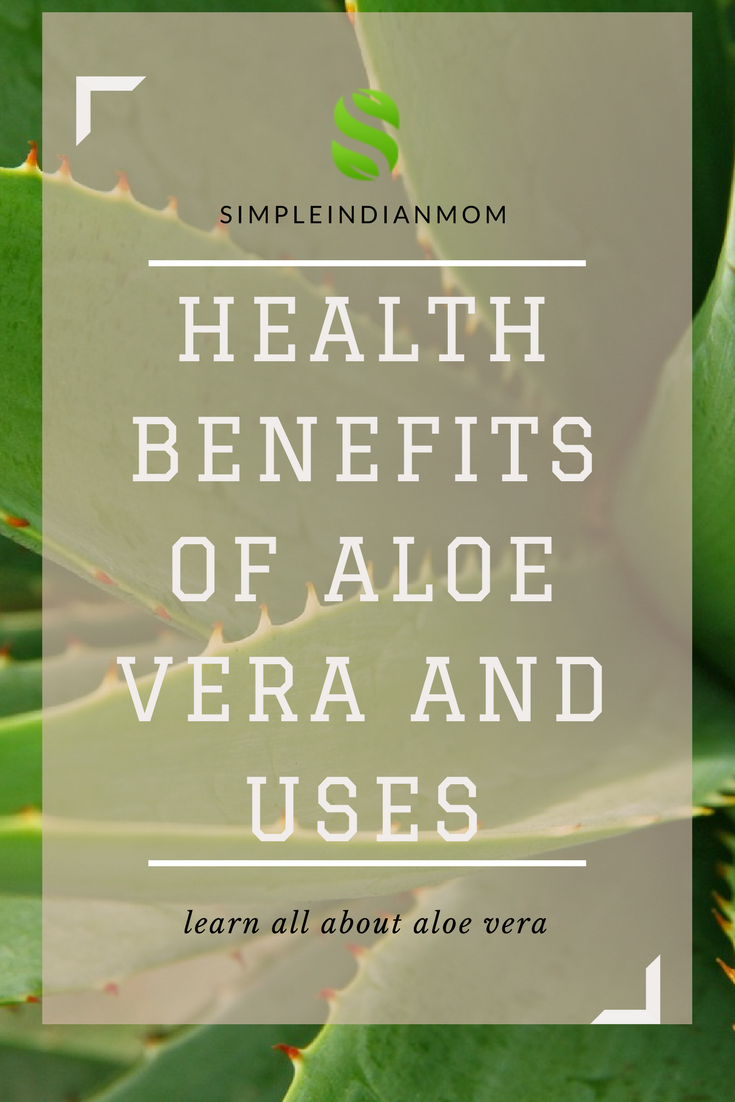 Health Benefits of Aloe Vera and Uses