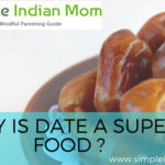 Why is Date A Super Food And How Is It Beneficial For Health