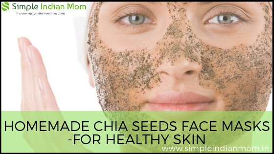 Homemade Chia Seeds Face Masks