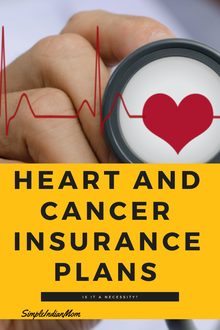 Heart and Cancer Insurance Plans - Is It A Necessity?