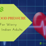 High Blood Pressure – A Cause For Worry To Young Indian Adults