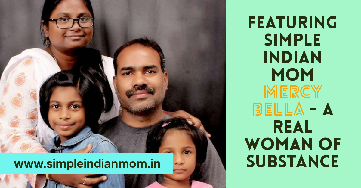 Featuring Simple Indian Mom Mercy Bella - A Real Woman Of Substance