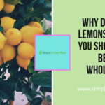 Why Do I Freeze Lemons And Why You Should Too – Benefits of Whole Lemons