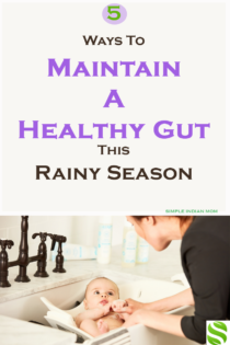 5 Ways To Maintain A Healthy Gut This Rainy Season