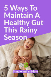 5 Ways To Maintain A Healthy Gut This Rainy Season