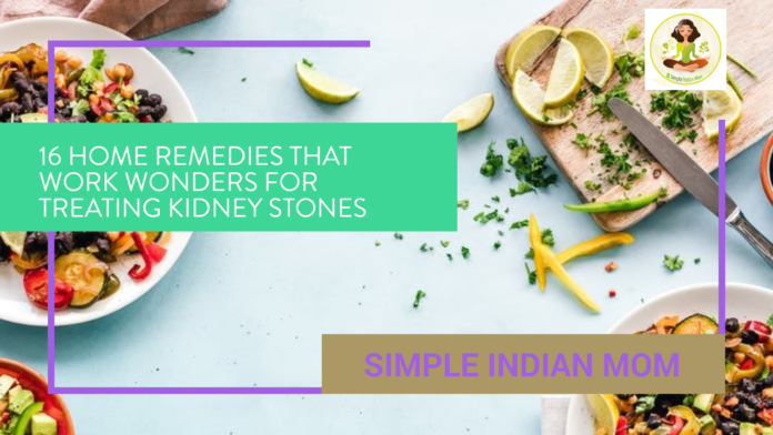 kidney stones can be treated using natural home remedies